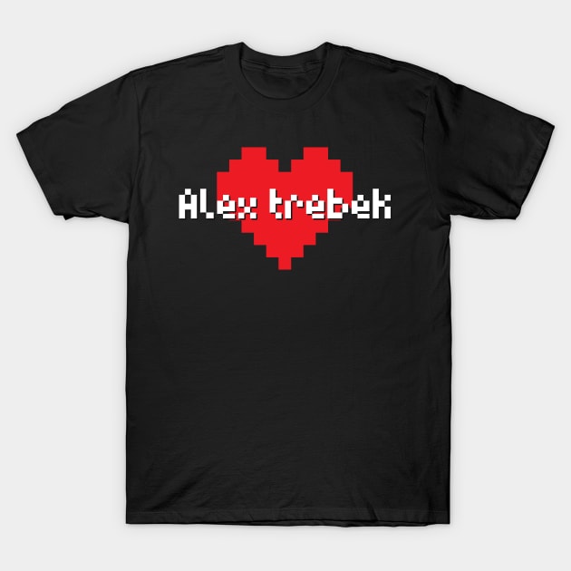 Alex trebek T-Shirt by LadyLily